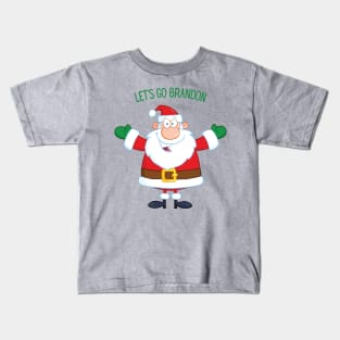 Christmas Santa Claus saying Let's Go Brandon Kids T-Shirt